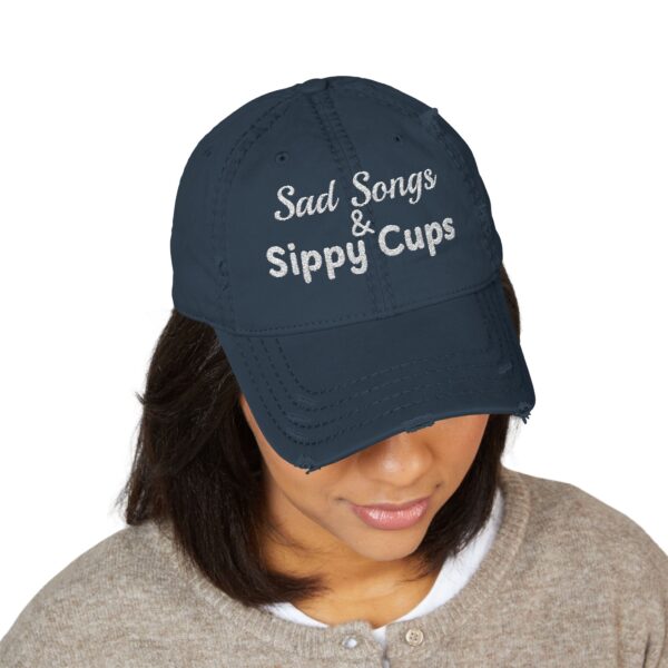 Sad Songs & Sippy Cups Distressed Dad Hat - Image 11