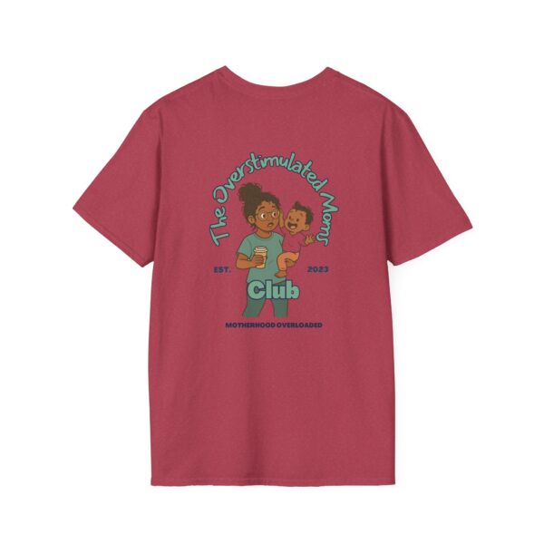 The Overstimulated Mom Club Unisex T-Shirt - Teal - Image 9