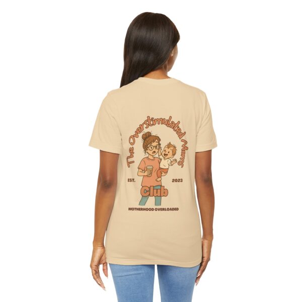 The Overstimulated Moms Club Unisex T-shirt - Peach - Image 4
