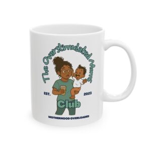 The Overstimulated Moms Club-The Mug Teal